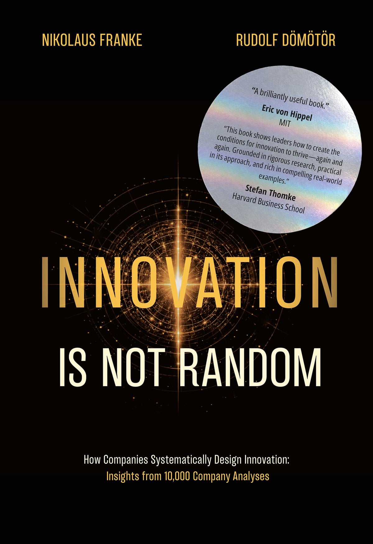 Innovation Is Not Random (English edition)
